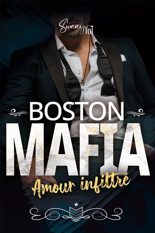 Boston Mafia - T1 Amour Infiltré