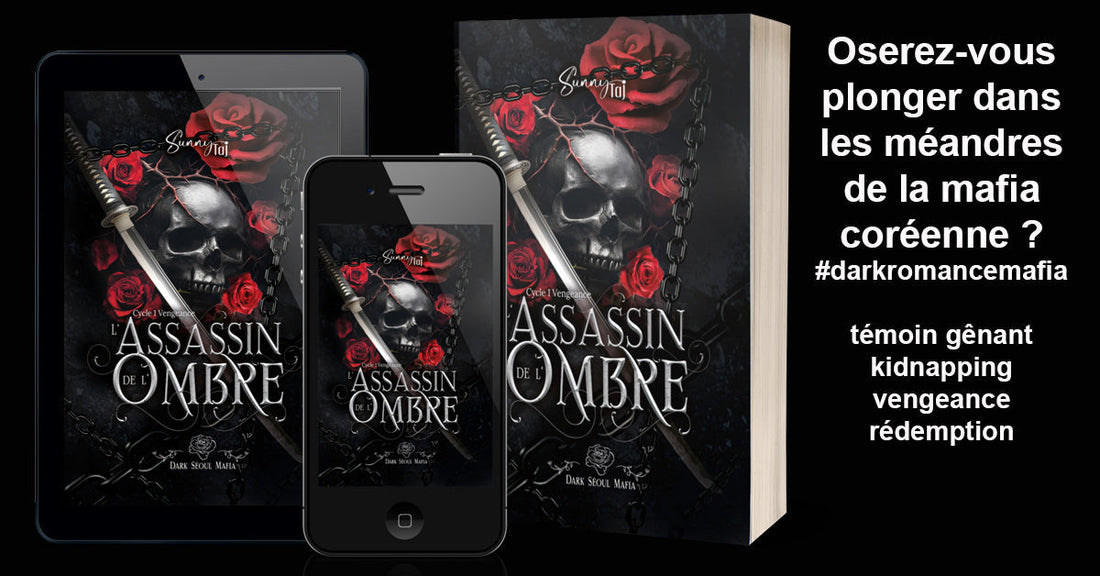 l'Assassin de l'Ombre - Dark Seoul Mafia T1