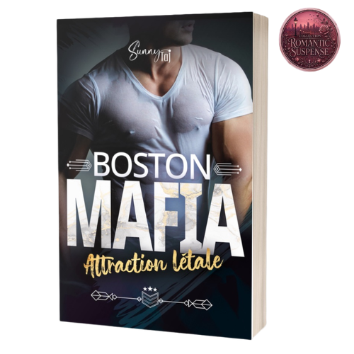 Boston Mafia - T3 Attraction Létale