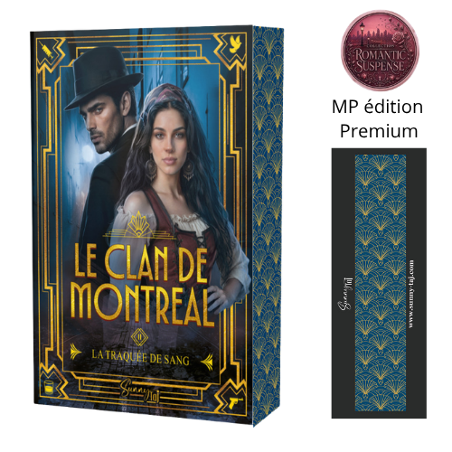 La Traquée de Sang - le Clan de Montréal T2